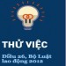 Thời gian thử việc theo quy định pháp luật 2018